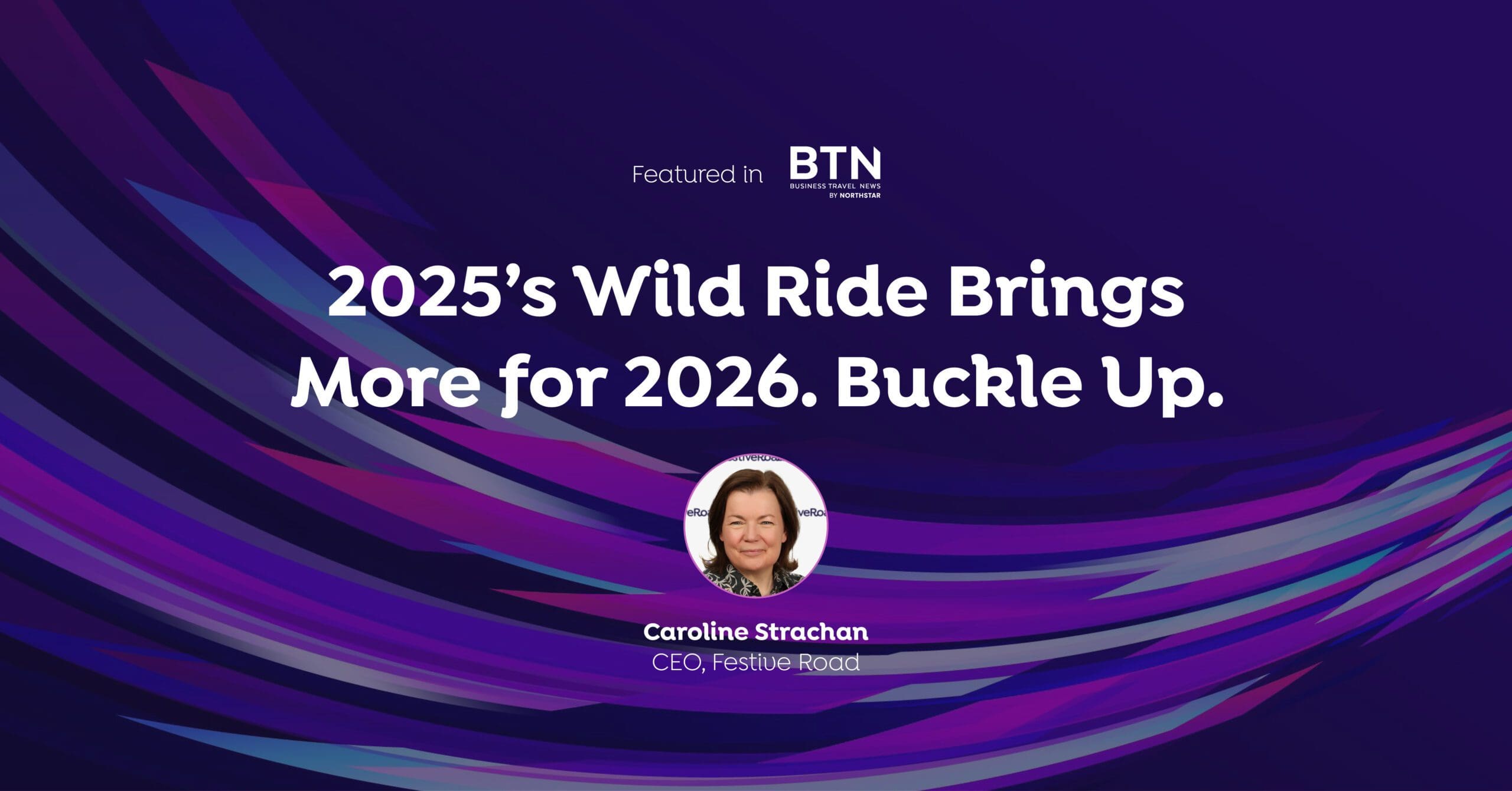 2025’s Wild Ride Brings More for 2026